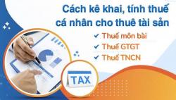 Hướng dẫn kê khai thuế đối với hoạt động cho thuê bất động sản mới nhất 2026