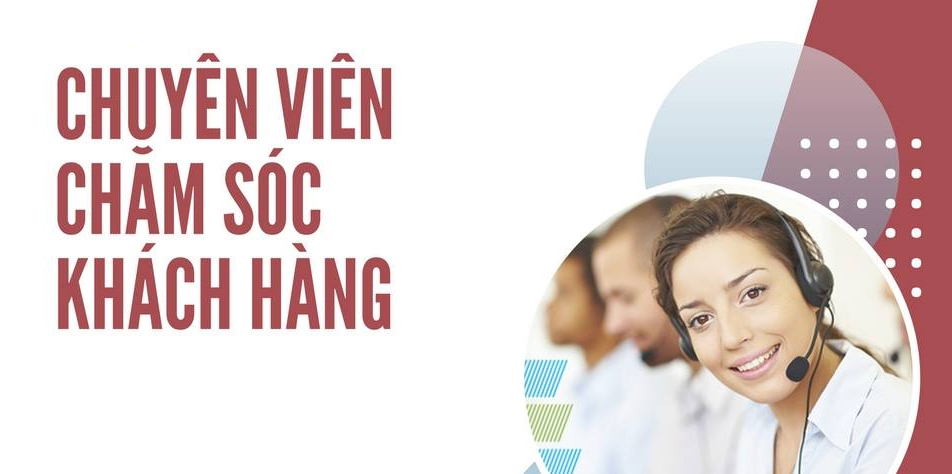 chuyên viên chăm sóc khách hàng